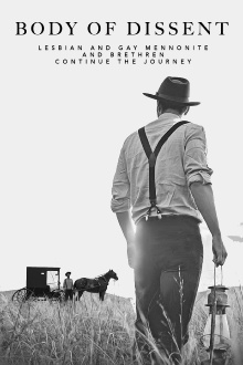 Body of Dissent: Lesbian and Gay Mennonite and Brethren Continue the Journey Trailer