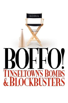 Boffo! Tinseltown's Bombs and Blockbusters Trailer