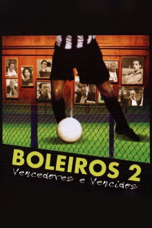 Boleiros 2: Vencedores e Vencidos Trailer