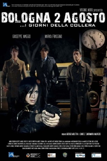 Bologna due agosto: I giorni della collera Trailer