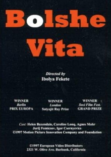 Bolshe vita Trailer