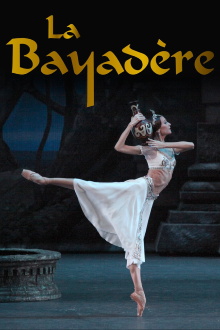 Bolshoi Ballet: La Bayadère Trailer