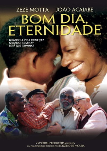 Bom Dia, Eternidade Trailer