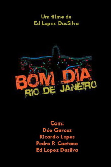 Bom dia, Rio de Janeiro Trailer
