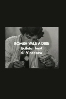 Bomba vale a dire ballata beat di Vincenzo Trailer