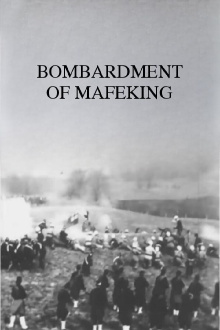 Bombardment of Mafeking Trailer