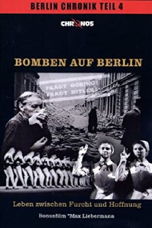 Bomben auf Berlin - Leben zwischen Furcht und Hoffnung Trailer