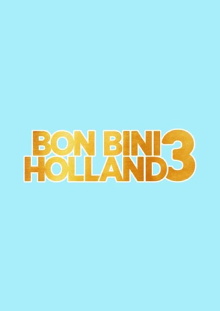 Bon Bini Holland 3 Trailer