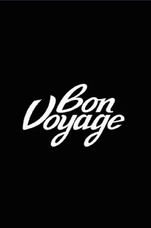 Bon Voyage Trailer