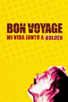 Bon Voyage, My Life with Holden Trailer