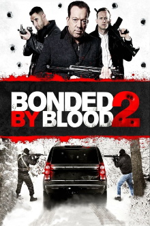 Bonded by Blood 2 Trailer