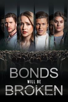 Bonds Will Be Broken Trailer
