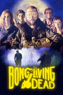 Bong of the Living Dead Trailer