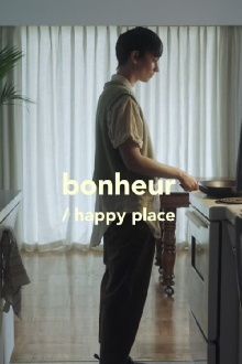 Bonheur/Happy Place Trailer