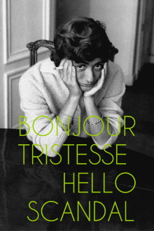 Bonjour Tristesse, Hello Scandal: The Raunchy Book That Shocked France Trailer