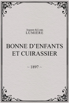 Bonne d’enfants et cuirassier Trailer