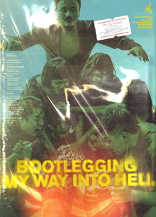 Bootlegging My Way Into Hell Trailer