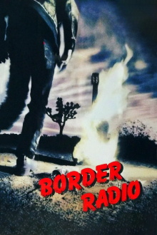 Border Radio Trailer