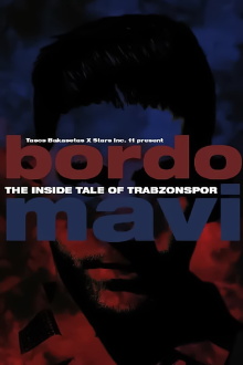 Bordo Mavi: The Inside Tale of Trabzonspor Trailer