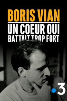 Boris Vian, un cœur qui battait trop fort Trailer