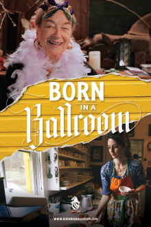 Born in a Ballroom Trailer