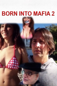 Born Into Mafia 2 Trailer