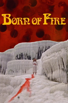 Born of Fire Trailer