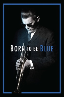 Born to Be Blue Trailer