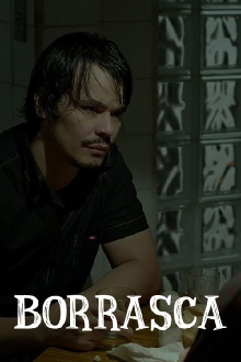 Borrasca Trailer