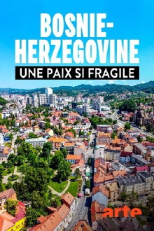 Bosnie-Herzégovine - Une paix si fragile Trailer