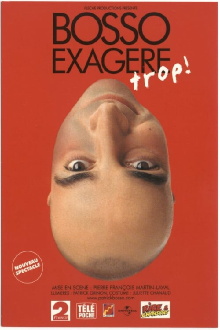 Bosso exagère trop! Trailer