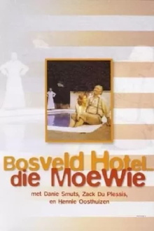 Bosveld Hotel ... Die Moewie Trailer
