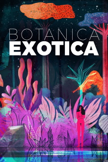 Botanica Exotica Trailer