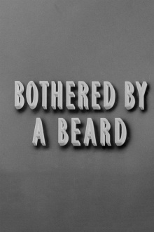 Bothered by a Beard Trailer