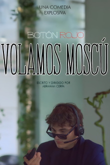 Botón Rojo, Volamos Moscú Trailer