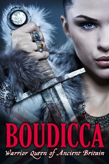 Boudicca: Warrior Queen of Ancient Britain Trailer
