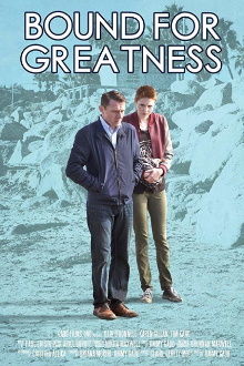 Bound for Greatness Trailer