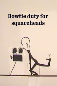 Bow Tie Duty for Squareheads Trailer
