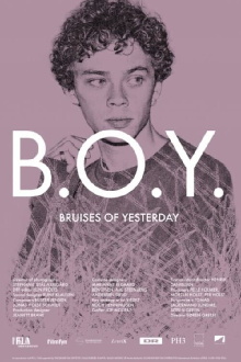 B.O.Y.: Bruises of Yesterday Trailer