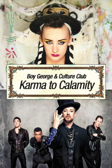 Boy George and Culture Club: Karma to Calamity Trailer