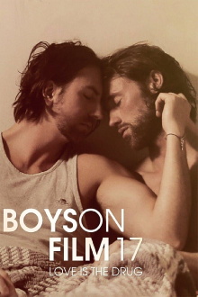 Boys On Film 17: Love Is the Drug Trailer