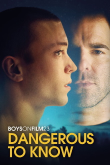 Boys on Film 23: Dangerous to Know Trailer