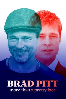 Brad Pitt: More Than a Pretty Face Trailer