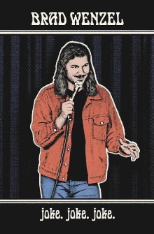 Brad Wenzel: joke. joke. joke. Trailer