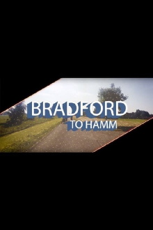 Bradford To Hamm Trailer