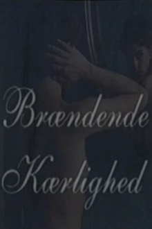 Brændende kærlighed Trailer