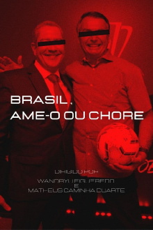 Brasil, Ame-o ou Chore Trailer