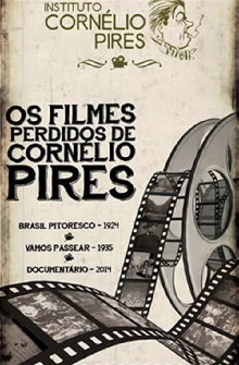 Brasil Pitoresco : Viagens de Cornélio Pires Trailer