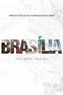 Brasilia: Life After Design Trailer