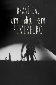 Brasília, Um Dia em Fevereiro Trailer